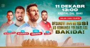 Messi və komanda yoldaşlarının Bakı tədbirinə 10 mindən çox bilet satıldı Xəbər şəkili