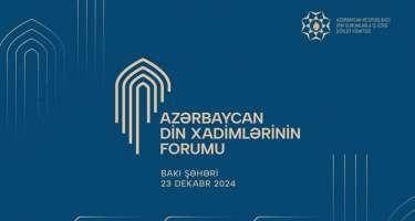Bakıda Din Xadimlərinin Forumu keçiriləcək