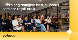 Yelo Bank-da qadın əməkdaşların sağlamlığına həsr olunmuş tədbir keçirildi Xəbər şəkili