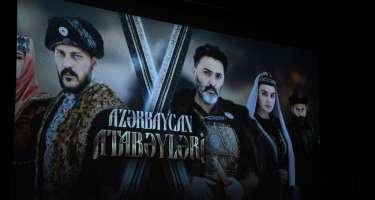 "Azərbaycan Atabəyləri" bədii-sənədli filminin qala gecəsi keçirildi