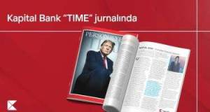 Kapital Bank “TIME” jurnalında: Fərid Hüseynovun müsahibəsi jurnalın xüsusi buraxılışında yer alıb