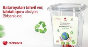 ​“Batareyaları təhvil ver, təbiəti qoru” layihəsinə Birbank da qoşuldu Xəbər şəkili