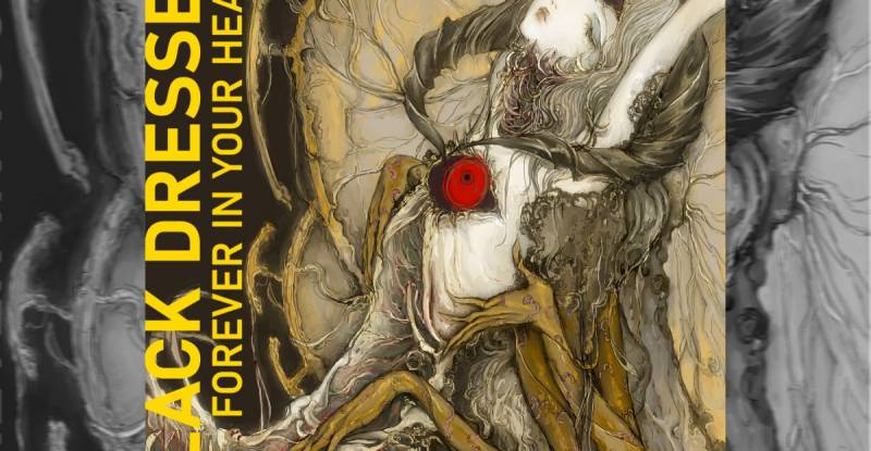 Black Dresses Qrupunun Sarsıdıcı Xaosu: Mütləq Dinləməli Olduğunuz Albom - Forever in Your Heart