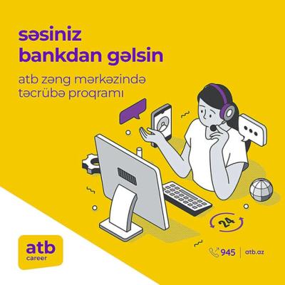 atb zəng mərkəzində "səsiniz bankdan gəlsin" təcrübə proqramı Xəbər şəkili